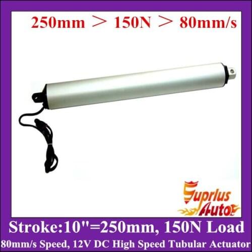 150N/ 15KG/ 33LBS Load Rating 10" (250mm) Stroke 12v Linear Actuator, 80mm/s High Speed Tubular Actuator