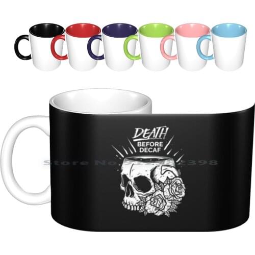 Death Before Decaf Ceramic Mugs Coffee Cups Milk Tea Mug Death Before Decaf Decaf Coffee Death Before Skull Typography Black