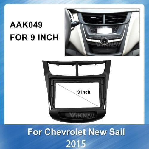 9 inch 2din car radio DVD player Fascia frame for Chevrolet New Sail 2015 GPS Navigation plate panel Frame Fascias