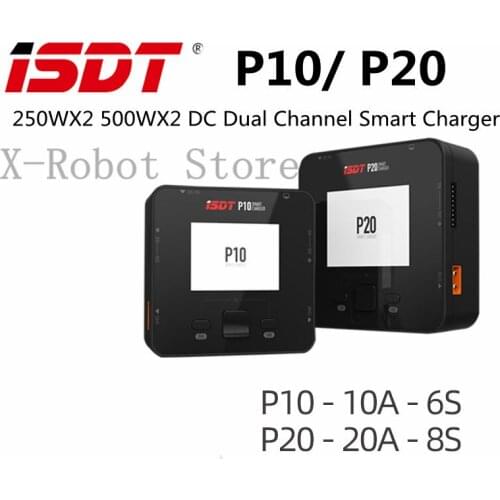ISDT P10 P20 250WX2 500WX2 DC Dual Channel Smart Charger For RC model flying drone FPV lithium battery charging RC