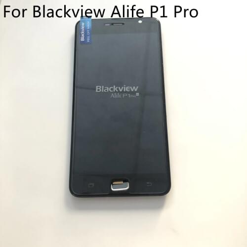 Used LCD Display Screen + Touch Screen + Frame For Blackview Alife P1 Pro 5.5" HD 1280x720 MTK6735 Quad Core Free Shipping