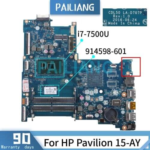 PAILIANG Laptop motherboard For HP Pavilion 15-AY i7-7500U Mainboard LA-D707P 914598-601 SR2ZV DDR4 TESTED