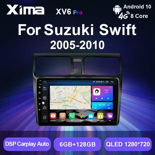 XIMA Pro Android 10 WIFI DSP 8 Core 2 Din Radio DVD Carplay Navi Gps Car Multimedia Video Player For Suzuki Swift 2003 - 2010
