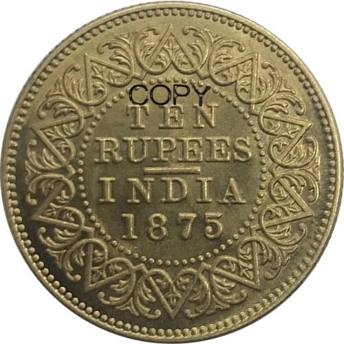 India - British Ten Rupees Victoria 1875 Brass Metal Copy Coins