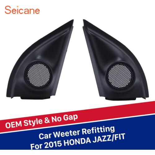 Seicane Popular Car Horn Refit for 2015 Honda Jazz Fit Audio Door Angle Gums Tweeter Refitting Installation Speaker Boxes Stereo