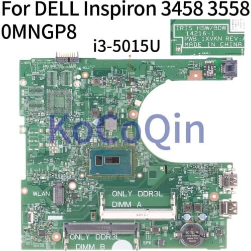 KoCoQin Laptop motherboard For DELL Inspiron 3458 3558 Core I3-5015U SR245 Mainboard CN-0MNGP8 0MNGP8 MNGP8 14216-1