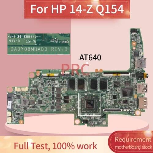 DA0Y08MBAD0 For HP 14-Z 14-Z010nr Q154 AT640 Laptop motherboard DDR3 32GB Notebook Mainboard