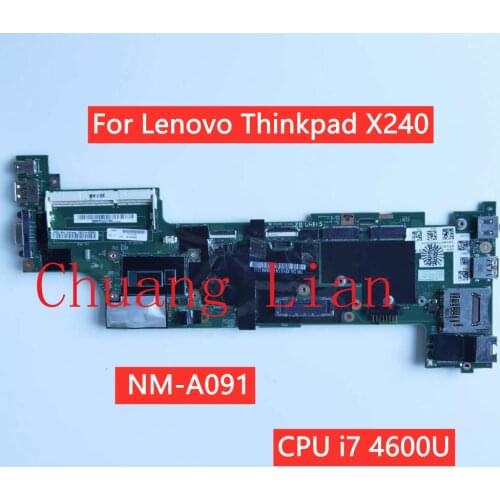 For Lenovo Thinkpad X240 notebook motherboard NM-A091 with CPU i7 4600U FRU 04X5150 04X5154 04X5162 04X517 100% Fully Tested
