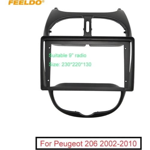 FEELDO Car Audio 2DIN Fascia Frame Adapter For Peugeot 206 9" Big Screen DVD Player Radio Dash Fitting Panel Frame Kit