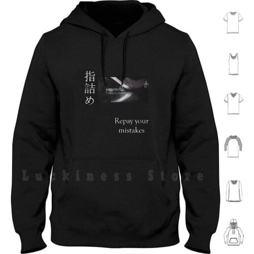 Yubitsume : Repay Your Mistakes Hoodie Long Sleeve Yakuza Mafia Gang Organized Crime Criminal Japan Nihon Crime Mob