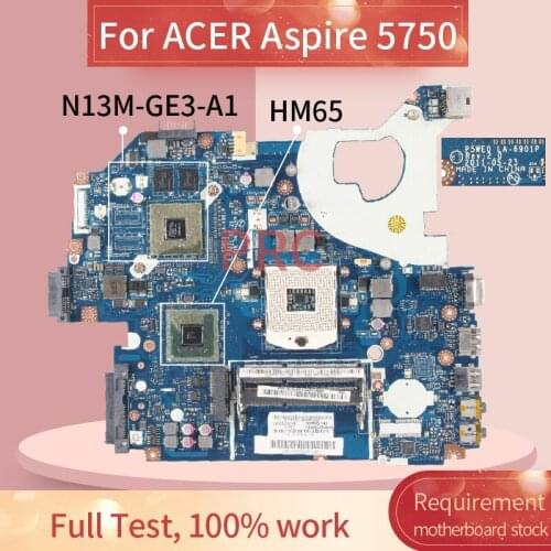 P5WE0 LA-6901P For ACER Aspire 5750 5750G 5755 5755G Laptop motherboard HM65 N13M-GE3-A1 DDR3 Mainboard