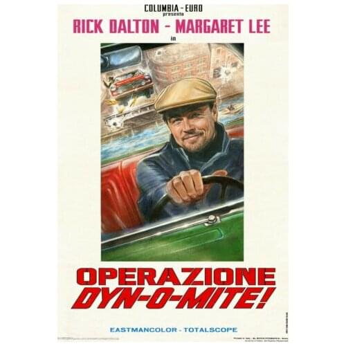 ONCE UPON A TIME IN HOLLYWOOD RICK DALTON OPERAZIONE DYN-O-MITE! MOVIE Art Film Print Silk Poster Home Wall Decor 24x36inch