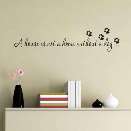 A House Is Not A Home Without A Dog wall decals vinyl stickers home decor living room decorative sticker
