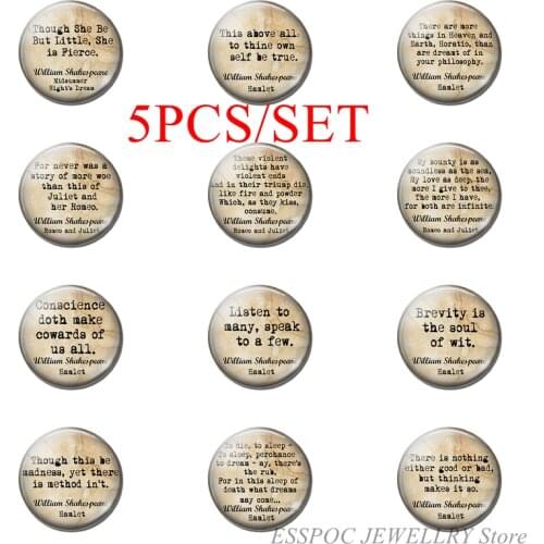 5PCS/SET Shakespeare Inspirational Quote 25 MM Glass Cabochon Dome Jewelry Fashion Handmade Making Pendant DIY Gifts