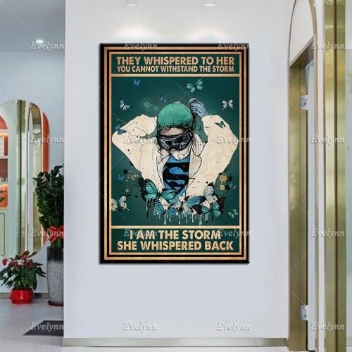 Nurse Poster - They Whispered To Her You Cannot Withstand The Storm I Am The Storm She Whispered Back,Home Decor Print,Gift