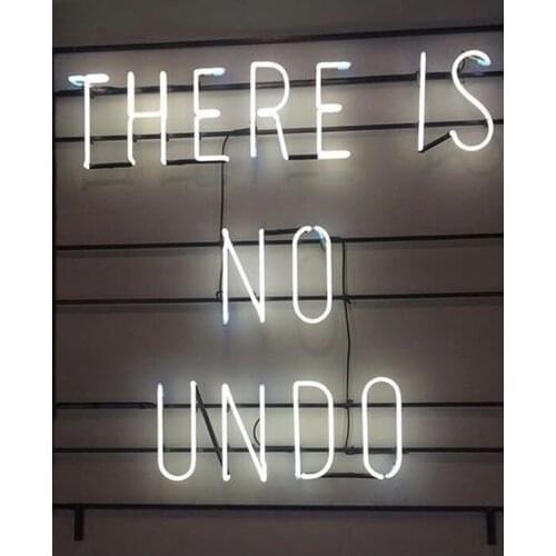 Decorative Light There is no Undo Custom Neon Light Sign Restaurant Beer Bar Display Shop Wall light Enseigne Lumineuse Handmade