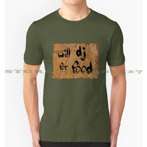 Will Dj For Food Fashion Vintage Tshirt T Shirts Dj Deejay Djing Disc Jockey Djs Djay Vinyl Record Music Turntable Deck Mixing