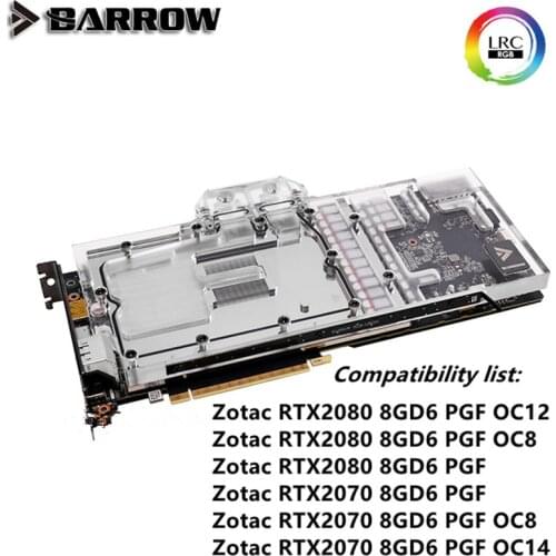 Barrow For Zotac RTX2080/2070 8GD6 PGF OC12/OC8/OC14 Full Coverage Graphics Cool Head BS-ZOZ2080-PA2