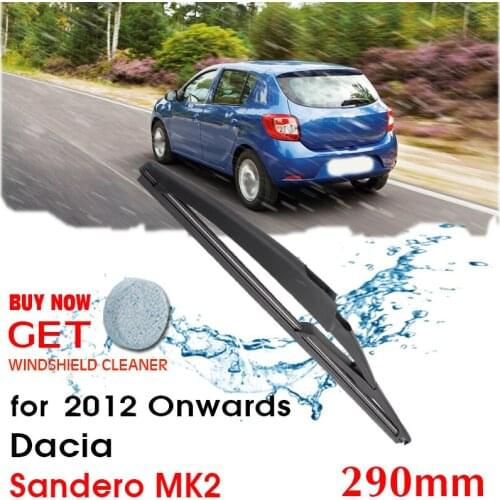 Car Wiper Blade Rear Back Window Windscreen Windshield Wiper Auto Accessories For Dacia Sandero MK2 Hatchback 2012 Onwards 290mm