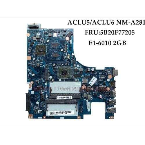 Wholesale ACLU5/ACLU6 NM-A281 For Lenovo G50-45 Laptop Motherboard 5B20F77205 E1-6010 2GB 100% Fully Tested&High quality