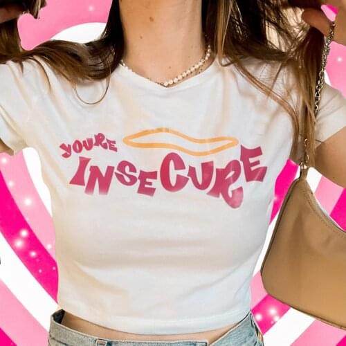 One Direction You're Insecure Slogan Tee Funny Music Song Vintage T-shirt Gothic Girls Slim Fit Top Female Fashion Baby Shirt