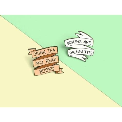 Enamel Brooches Letter Drink Tea And Read Books Jewelry Feminism Theme Lapel Pins for Famale Accessory Feminist Trinket Deco NEW