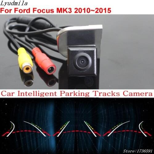 Lyudmila Car Intelligent Parking Tracks Camera FOR Ford Focus MK3 2010~2015 Car Back up Reverse Rear View Camera