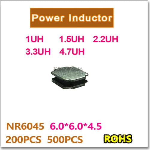 200PCS 500PCS SMD NR6045 1UH 1.5UH 2.2UH 3.3UH 4.7UH High quality New original 6045 NR6045T