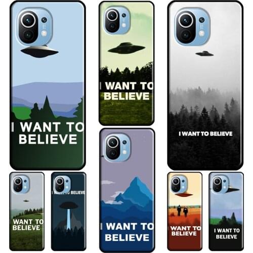 I want to believe For Xiaomi Mi 11 Lite 9T 10T Pro A3 Mi Note 10 Lite Case For POCO F3 F2 M3 X3 Pro Fundas