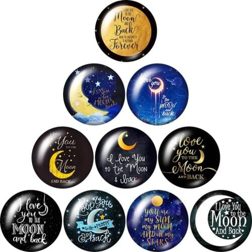 New "I love you to the moon and back" 10pcs mixed 12mm/16mm/18mm/25mm Round photo glass cabochon demo flat back Making findings