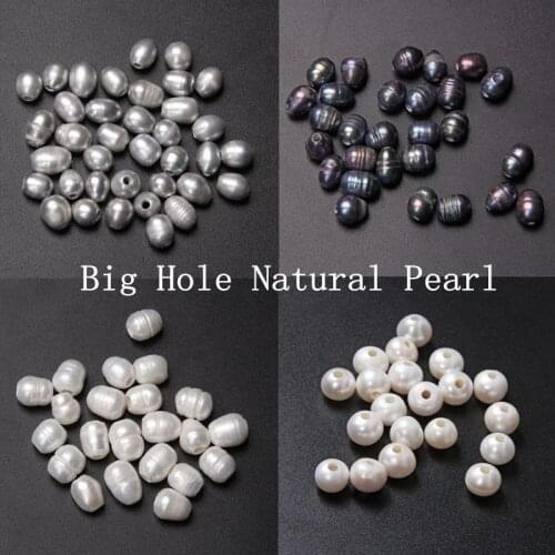 Large Hole Natural Pearls Beads Round White Big Hole Oval Loose Pearl Beads for Jewelry Making Freshwater Black Pearl DIY Craft