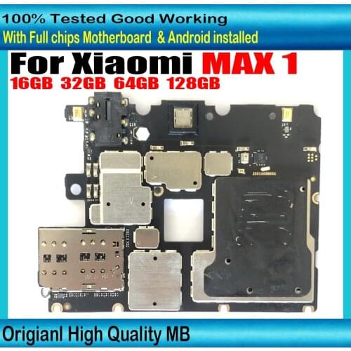 100% Original Mobile Electronic Panel For Xiaomi MAX 1 max1 Motherboard 32GB 64GB 128GB With chips Android System logic board MB