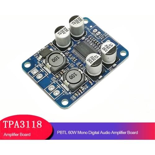 DC8-24V TPA3118 PBTL 60W Mono Digital Audio Amplifier Board, 1X60W 4-8 Ohms AMP Module Chip, Replace TPA3110