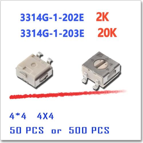 JASNPROSMA 50PCS 500pcs 3314G-1-202E 2K 3314G-1-203E 20K 4*4 4x4 4mm rotary Rheostat OHM SMD 3314 3314G trimmer