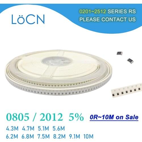 0805 J 5% 5000pcs 4.3M 4.7M 5.1M 5.6M 6.2M 6.8M 7.5M 8.2M 9.1M 10M OHM 2012 SMD resistor LoCNService 4M3