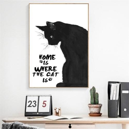 Black White Cat Wall Art Painting Quotes Wall Decor Cuadros Decoracion Cute Cat Home is where cat is Cat Picture Nordic Poster