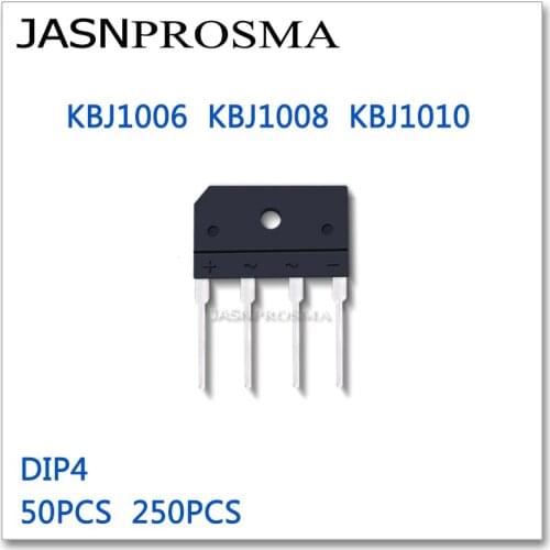 JASNPROSMA 50PCS 250PCS DIP4 KBJ1006 KBJ1008 KBJ1010 KBJ1006G KBJ1008G KBJ1010G New goods BRIDGE RECTIFIER
