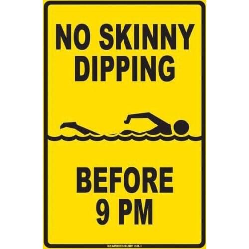 No Skinny Dipping Tin Sign art wall decoration,vintage aluminum retro metal sign,iron painting