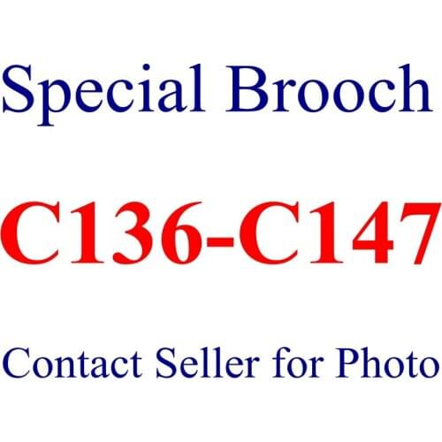 BROOCH C136--C147 Contact Seller for Photos