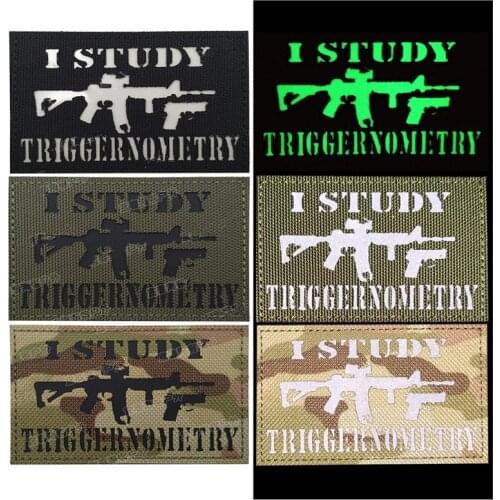 I Study Triggernometry Funny AK47 Gun Patches Reflective IR Patch Badge Tactical Appliques for Jackets Jeans hats Vests