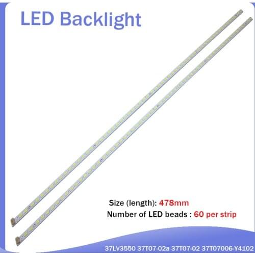 New 2 PCS/set 60LED 478mm LED backlight strip for LG 37LV3550 37T07-02a 37T07-02 37T07006-Y4102 73.37T07.003-0-CS1 T370HW05