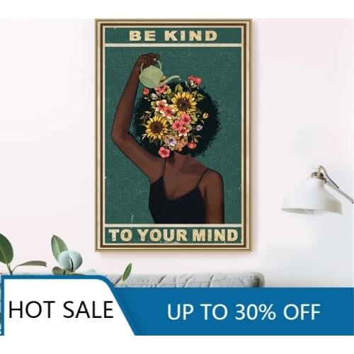 Black Girl Wall Art Canvas Painting Posters Mental Be Kind To Your Mind Positive Prints African Woman Vintage Home Decoration