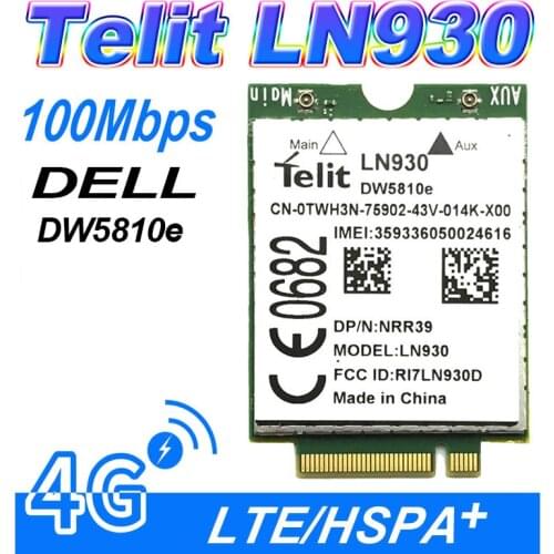TELIT LN930 DELL DW5810e PN: 0TW3N 4G Wireless LTE Mobile WWAN Card 4G/LTE/DC-HSPA+ WWAN