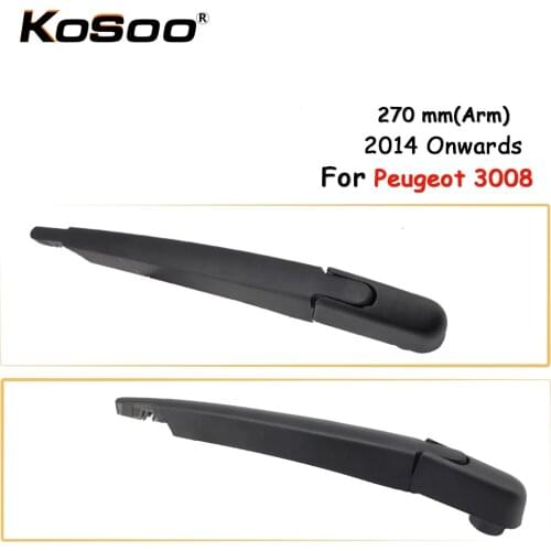 KOSOO Auto Rear Car Wiper Blade For Peugeot 3008,270mm 2014 Onwards Rear Window Windshield Wiper Blades Arm,Car Accessories