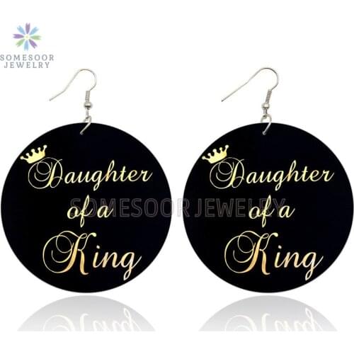 SOMESOOR Daughter Of A King Positive African Wooden Drop Earrings Black Birthday Queen Printed Loops Ear Dangle For Women Gifts