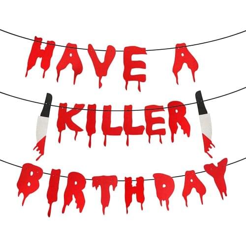 Have a Killer Birthday Party Banner Halloween Horror Friday the 13th Birthday Party Decorations Halloween Zombie Vampire Party