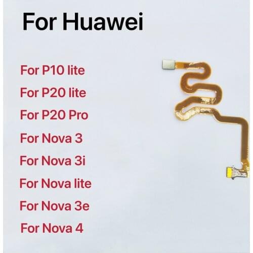 Home Button Fingerprint Touch Id Sensor Connector Flex Cable For Huawei Nova 3 3i 4 4e 5 5i P10 P20 Pro P30 Lite