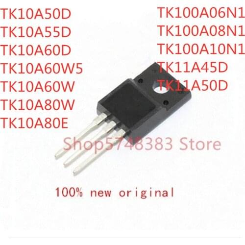 10PCS TK10A50D TK10A55D TK10A60D TA10A60W5 TK10A60W TK10A80W TK10A80E TK100A06N1 TK100A08N1 TK100A10N1 TK11A45D TK11A50D TO-220F