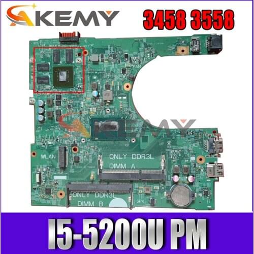 Akemy I5-5200U FOR Dell Inspiron 3458 3558 Laptop Motherboard 14216-1 CN-098D3F 98D3F PWB:1XVKN Mainboard 100%Tested