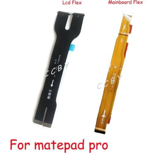 For Huawei MatePad Pro 10.8 inch MRX-W09 MRX-W19 MRX-AL09 MRX-AL19 MotherBoard Connect LCD Display USB Charging Mainboard Flex
